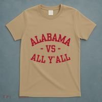 Alabama Vs All Y’All Sports Vintage Southern Gift T-Shirt thumb 5