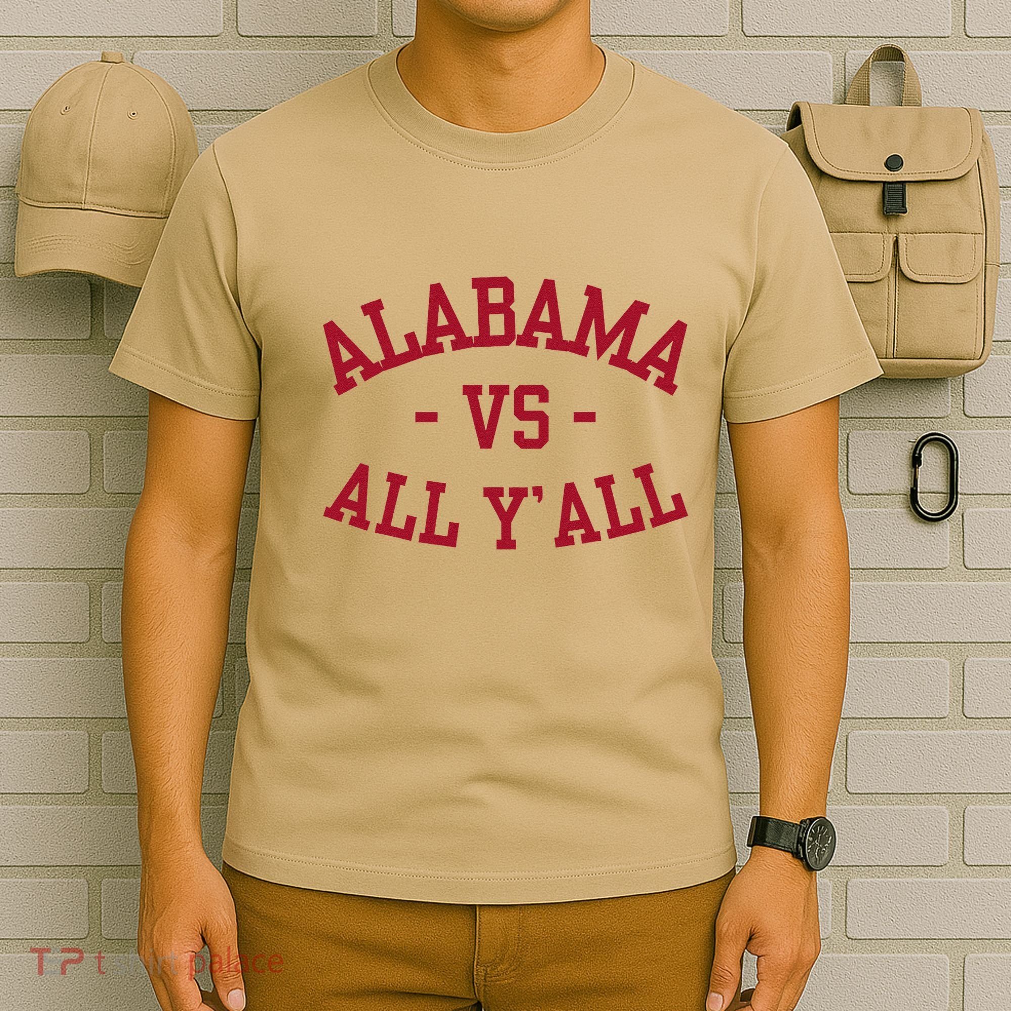Alabama Vs All Y’All Sports Vintage Southern Gift T-Shirt