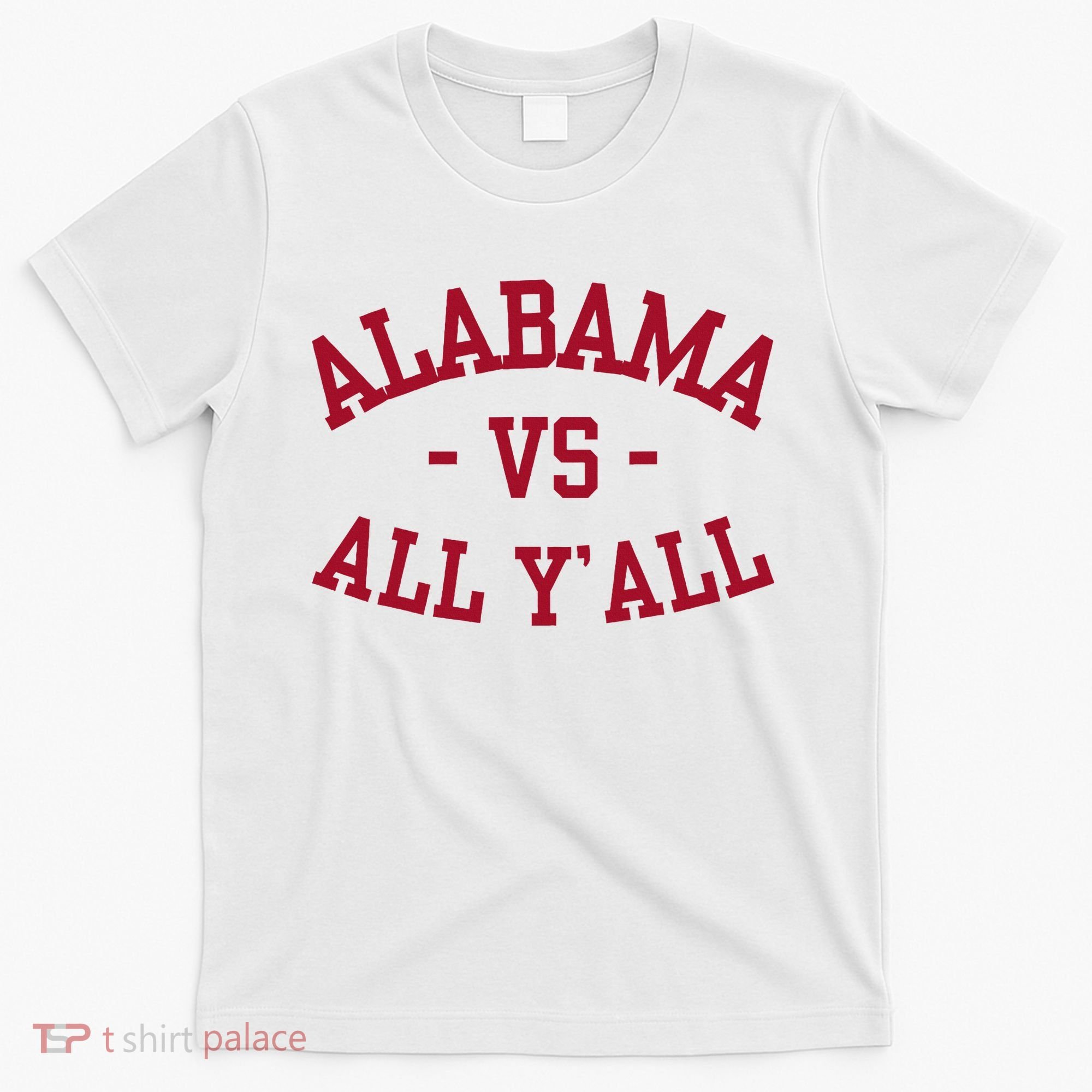 Alabama Vs All Y’All Sports Vintage Southern T-Shirt