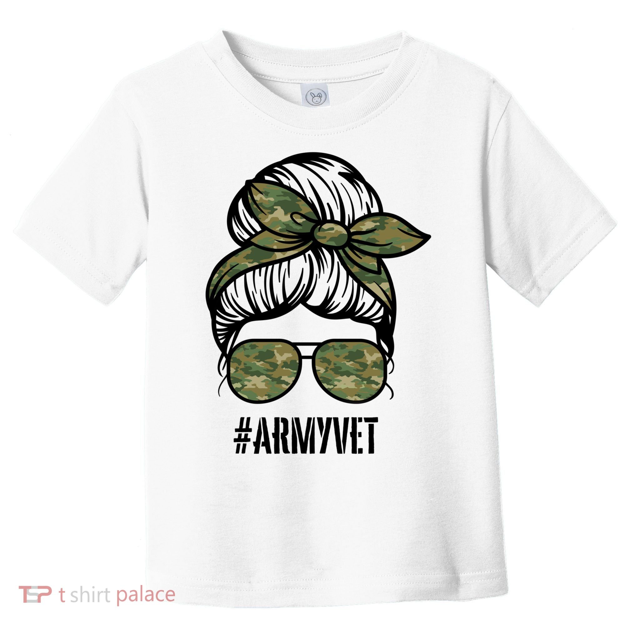 Army Vet Armyvet Messy Bun Camouflage 'S Veteran Gift Toddler T-Shirt