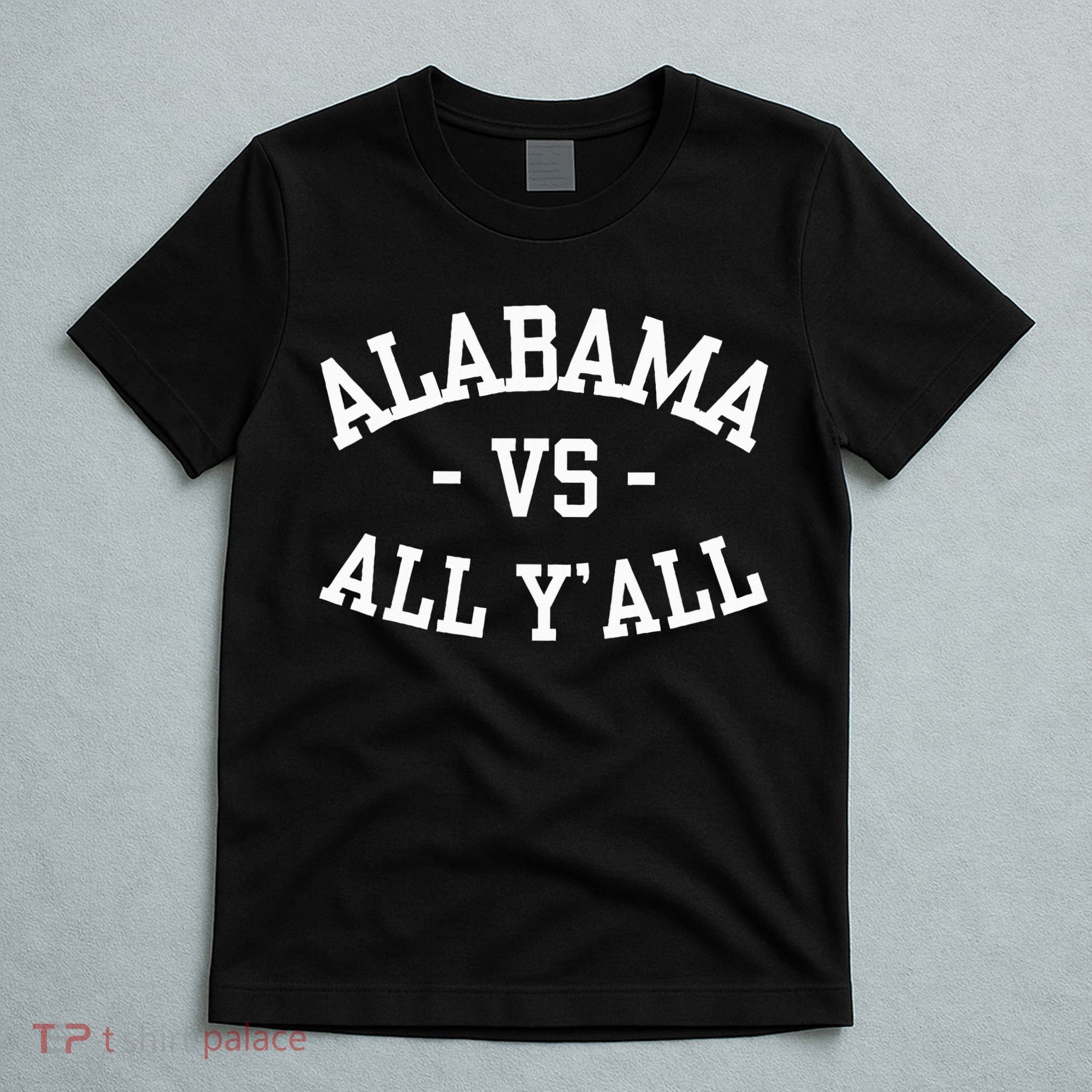 Alabama Vs All Y’All Sports Vintage Southern T-Shirt