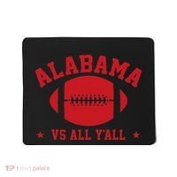Alabama Vs All YAll Alabama State Mousepad thumb 0