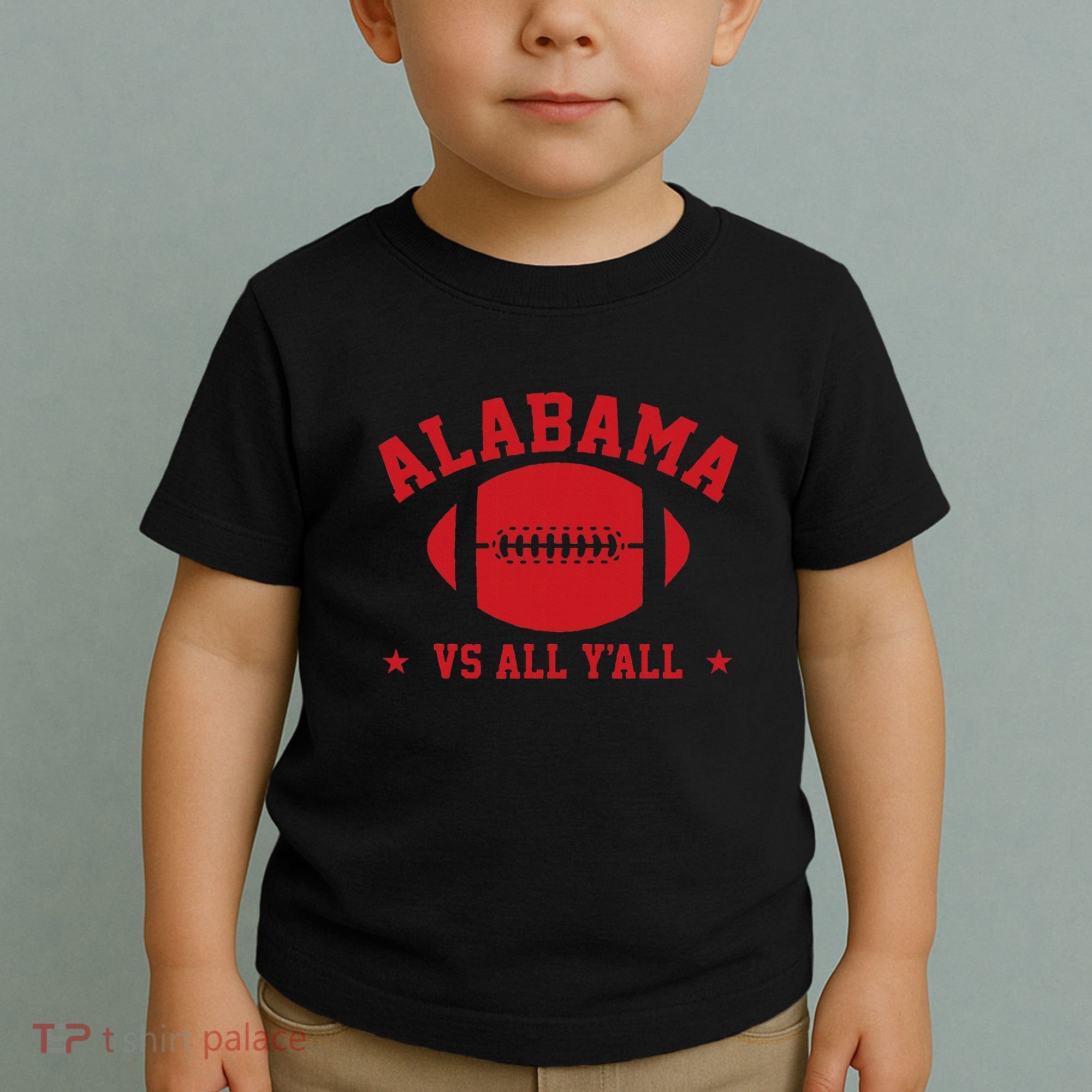 Alabama Vs All YAll Alabama State Toddler T-Shirt