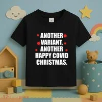 Another Variant Another Happy Covid Christmas Toddler T-Shirt thumb 3