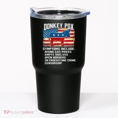 Anti Virus Biden Donkey Pox Symptoms Include Funny Biden Tumbler
