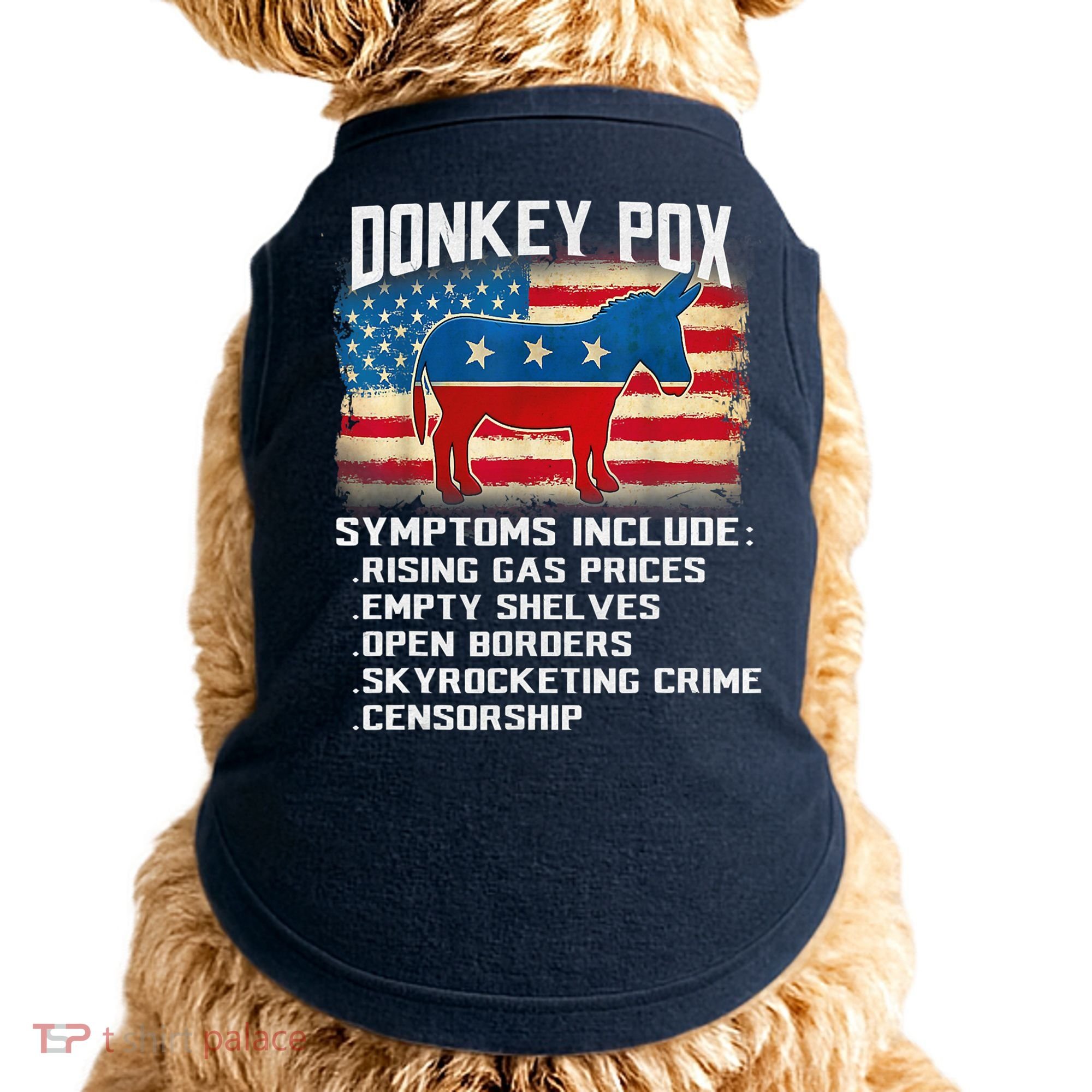 Anti Virus Biden Donkey Pox Symptoms Include Funny Biden Doggie Tank