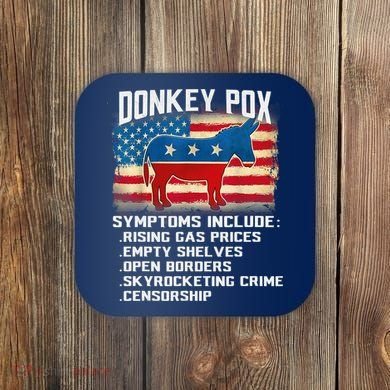 Anti Virus Biden Donkey Pox Symptoms Include Funny Biden Coaster