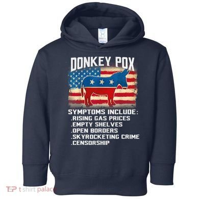 Anti Virus Biden Donkey Pox Symptoms Include Funny Biden Toddler Hoodie