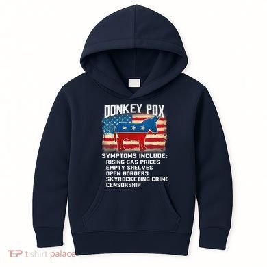 Anti Virus Biden Donkey Pox Symptoms Include Funny Biden Kids Hoodie
