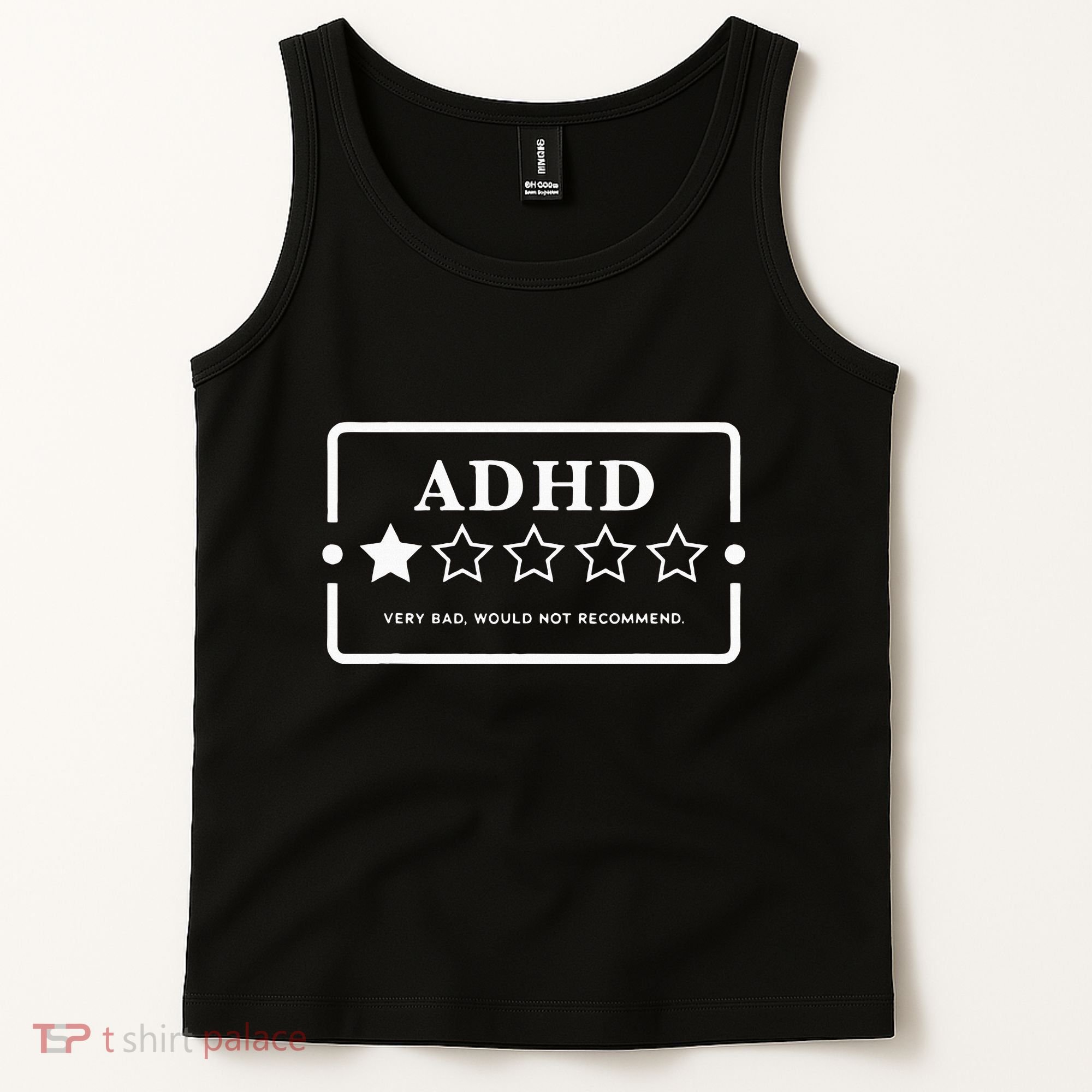 Adhd Very Bad Would Not Recommend Adhd Awareness Adulting Tank Top