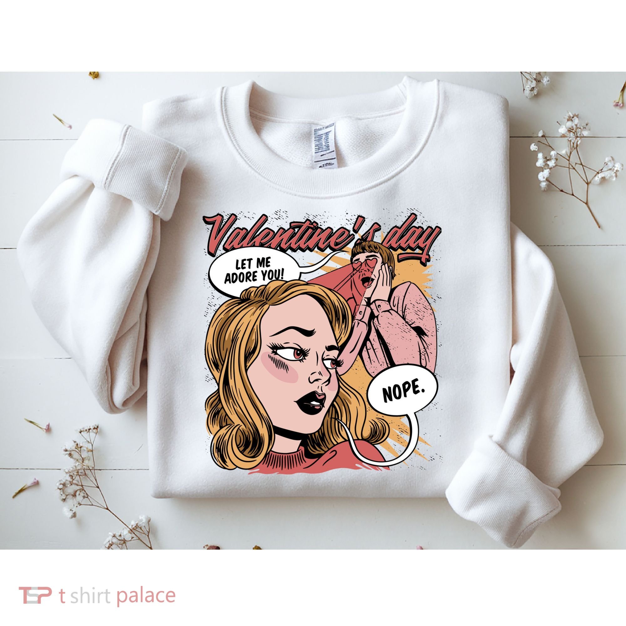 Anti Valentines Day Feminist Comic Sweatshirt