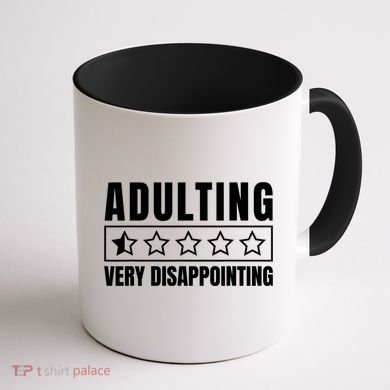 Adulting Very Disappointing Funny Sarcastic Sayings Coffee Mug back