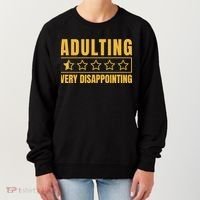 Adulting Very Disappointing Funny Women's Sweatshirt thumb 0