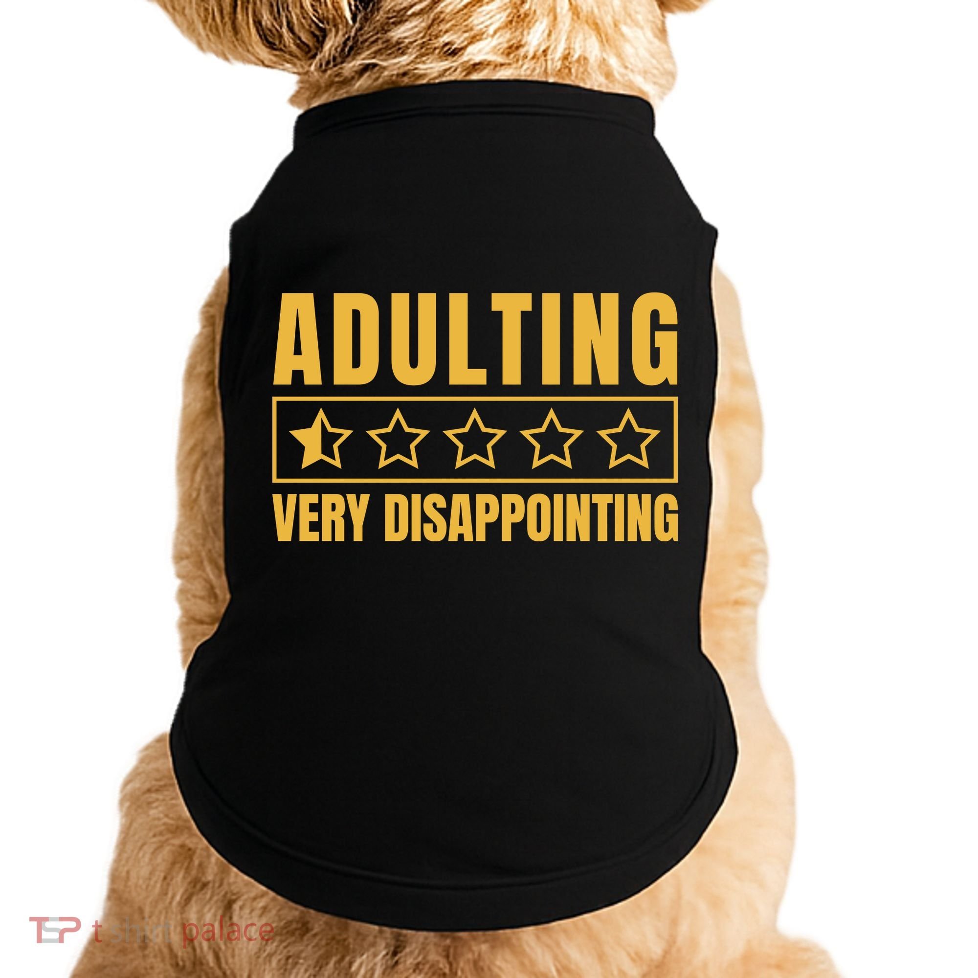 Adulting Very Disappointing Funny Doggie Tank