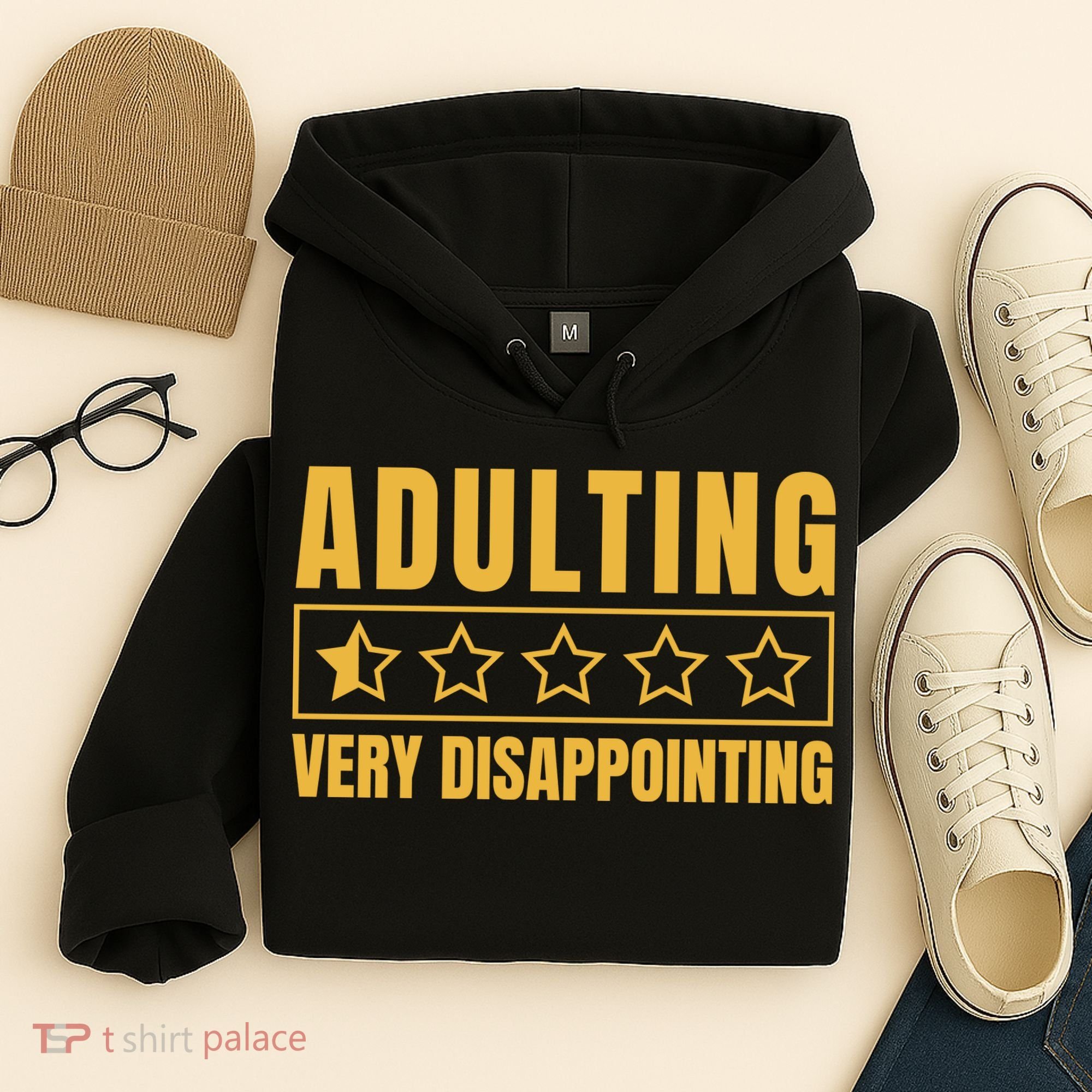 Adulting Very Disappointing Funny Hoodie