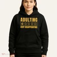 Adulting Very Disappointing Funny Hoodie thumb 5