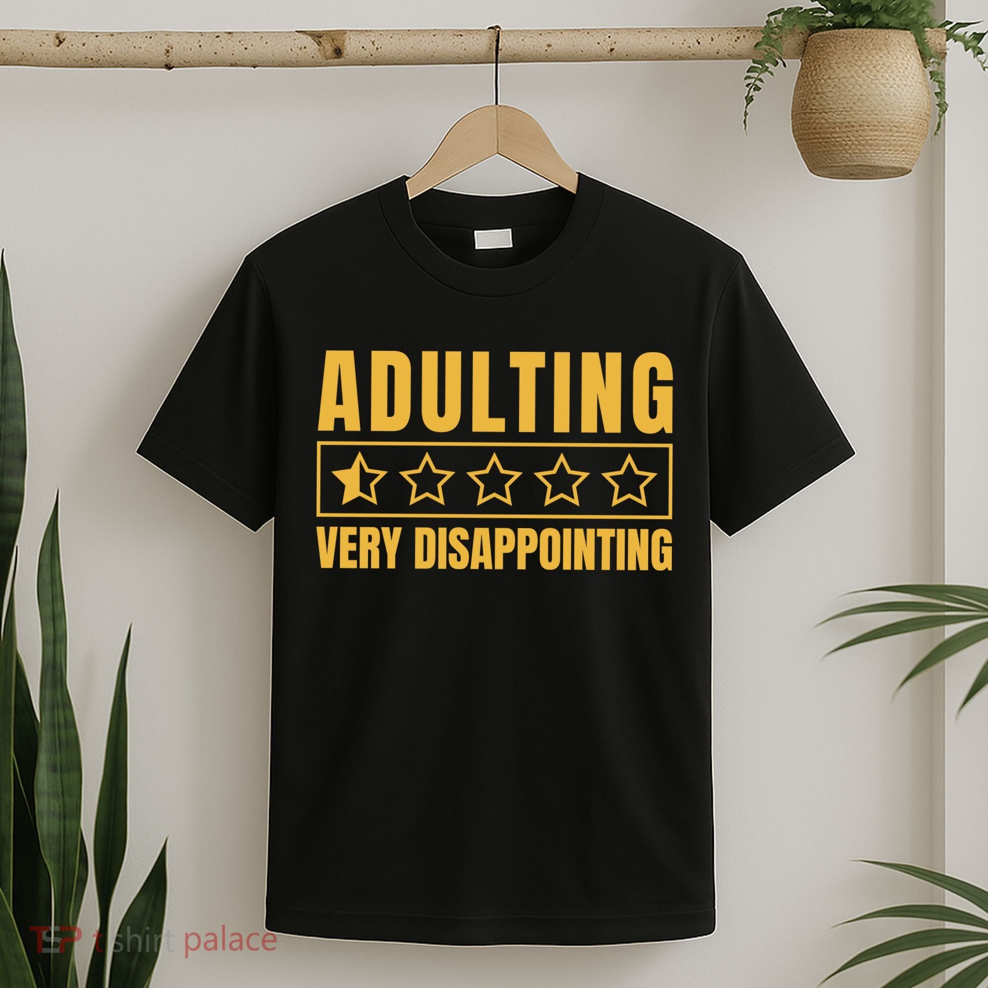 Adulting Very Disappointing Funny T-Shirt