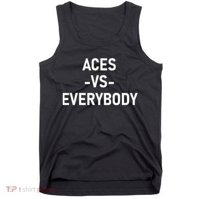 Aces Vs Everybody Tank Top