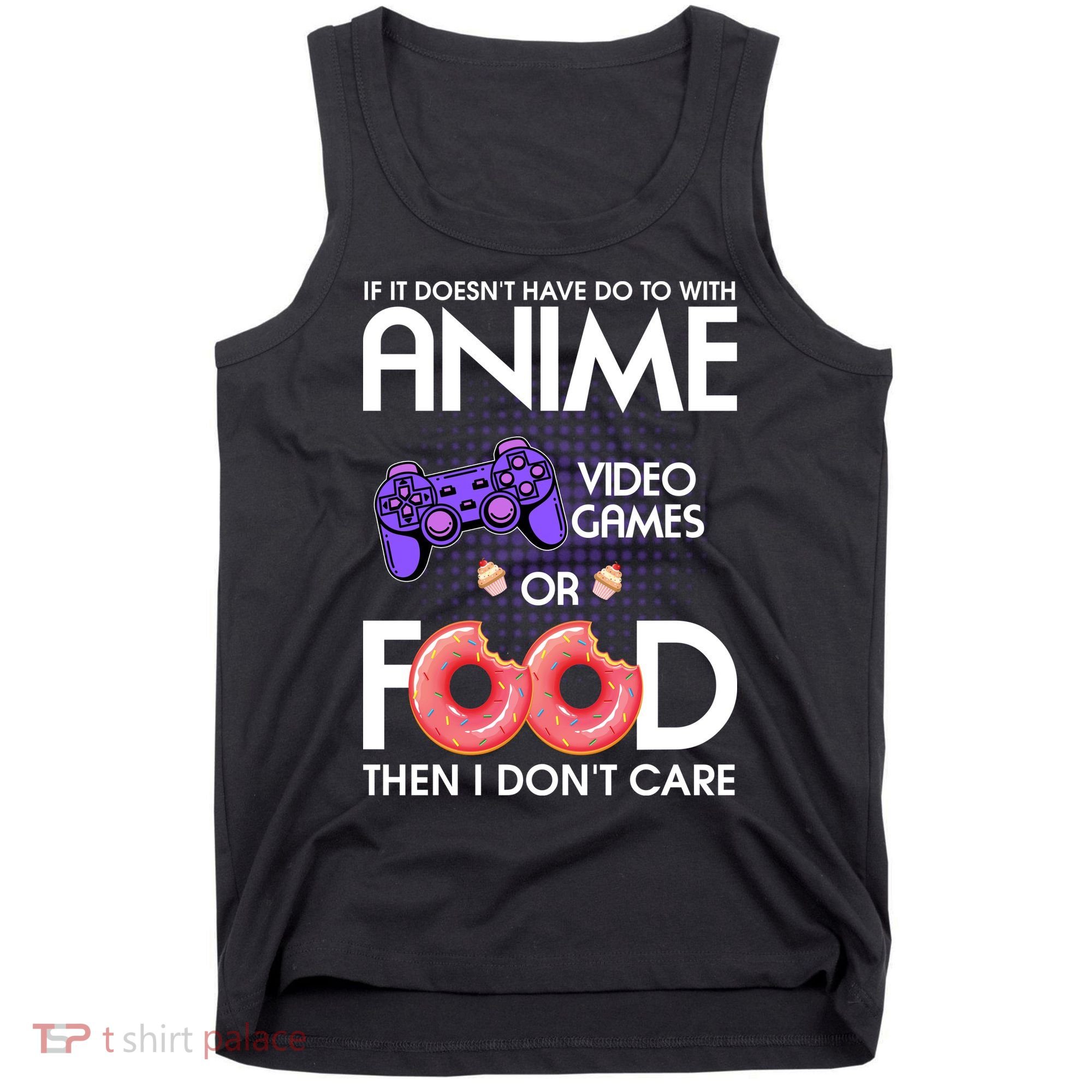 Anime Video Games And Food Lover Tank Top