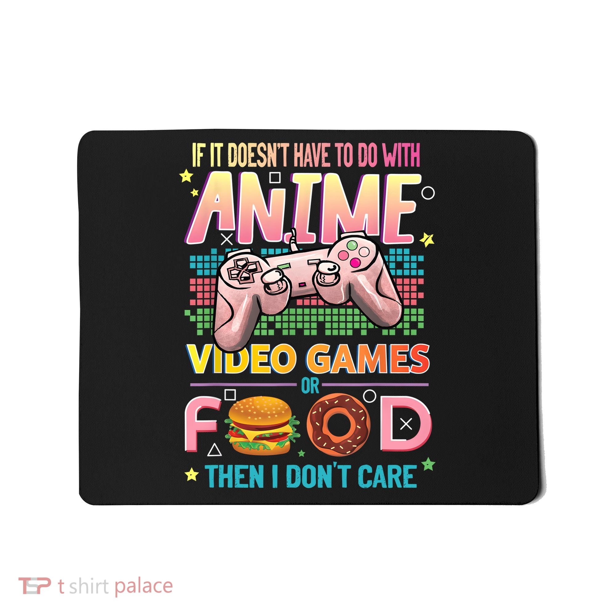 Anime Video Games Food Anime Lovers Gifts Idea Mousepad
