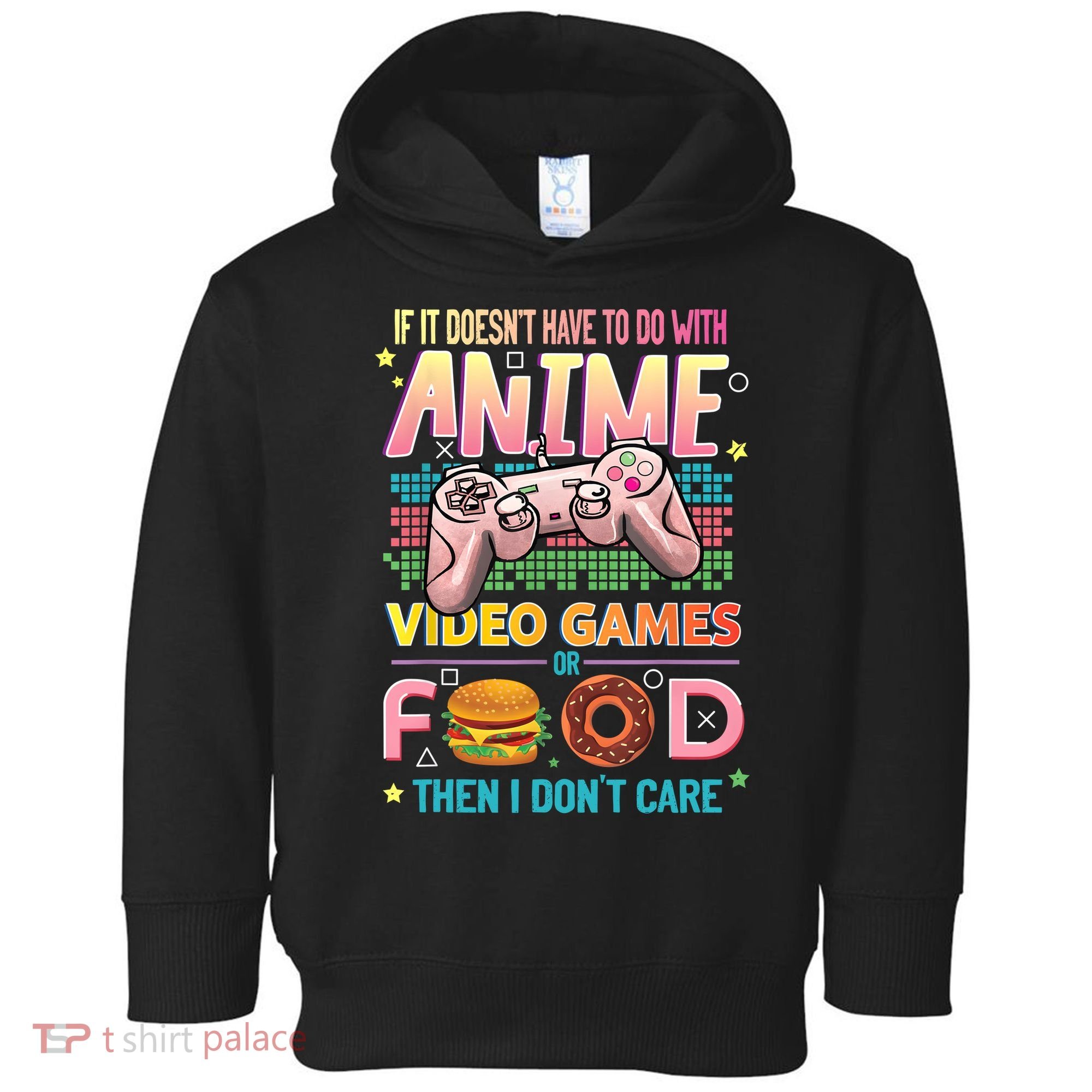 Anime Video Games Food Anime Lovers Gifts Idea Toddler Hoodie