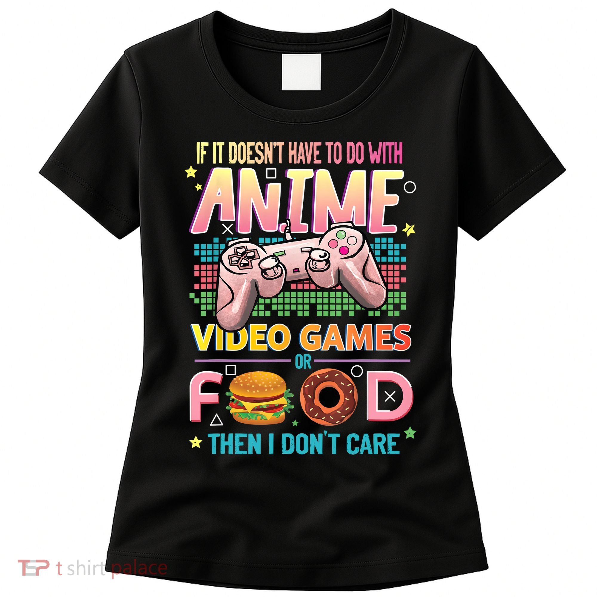 Anime Video Games Food Anime Lovers Gifts Idea Women's T-Shirt