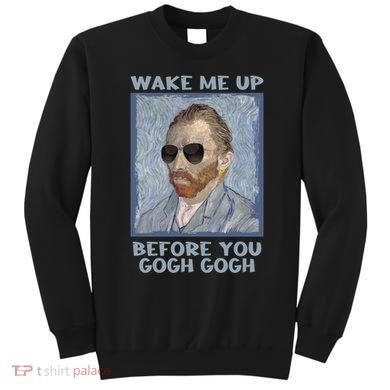 Artsy Van Gogh Meme For Design For Artists Sweatshirt