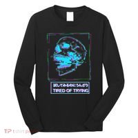 Aesthetic Vaporwave Japanese Tired Of Trying Futurism Long Sleeve Shirt thumb 0