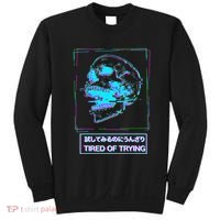 Aesthetic Vaporwave Japanese Tired Of Trying Futurism Sweatshirt thumb 0