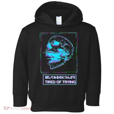 Aesthetic Vaporwave Japanese Tired Of Trying Futurism Toddler Hoodie