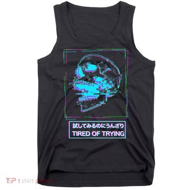 Aesthetic Vaporwave Japanese Tired Of Trying Futurism Tank Top