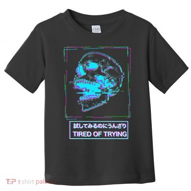 Aesthetic Vaporwave Japanese Tired Of Trying Futurism Toddler T-Shirt