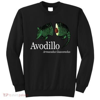 Avodillo Armacadus Guacamolus Armadillo Sweatshirt