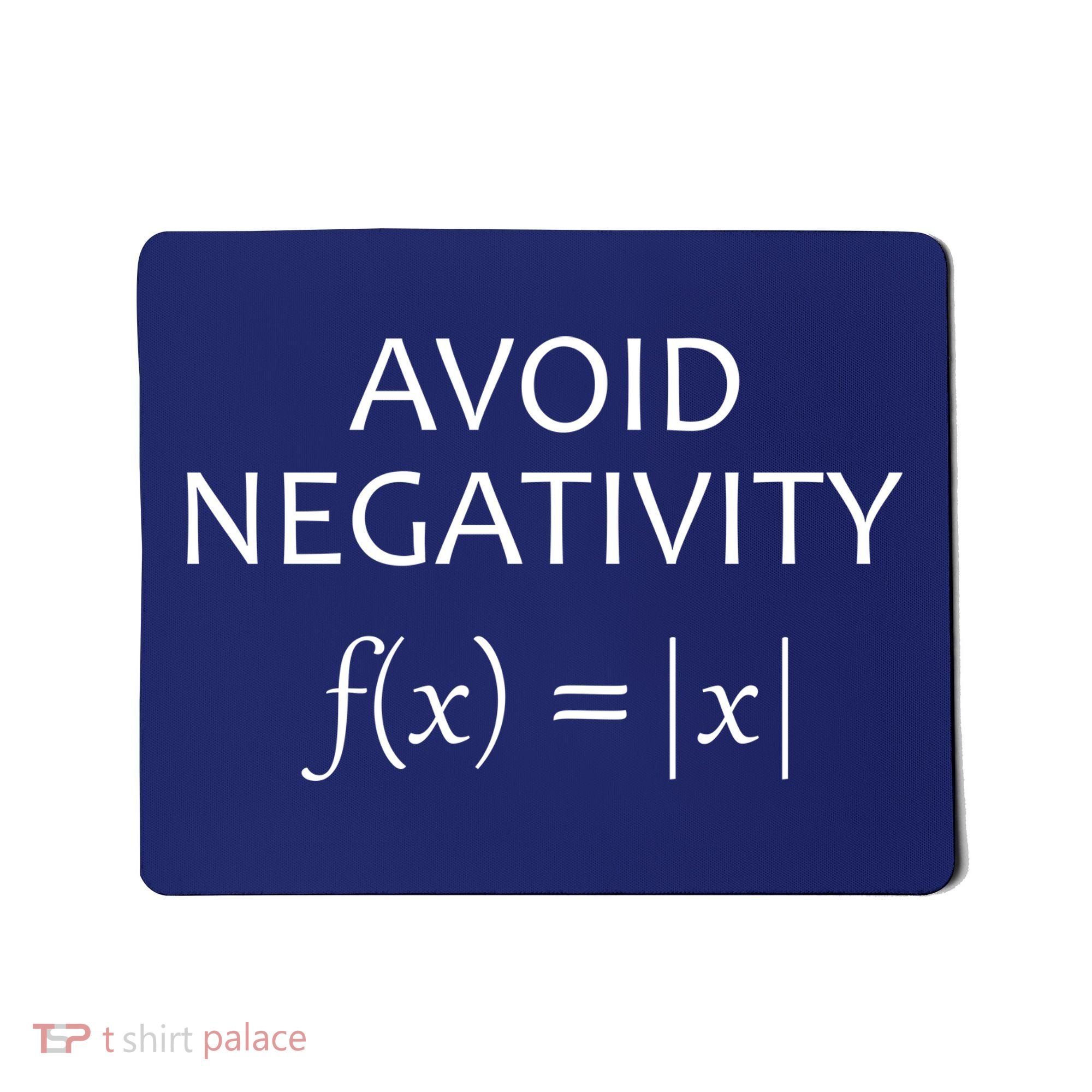 Avoid Negativity Math Joke Mousepad