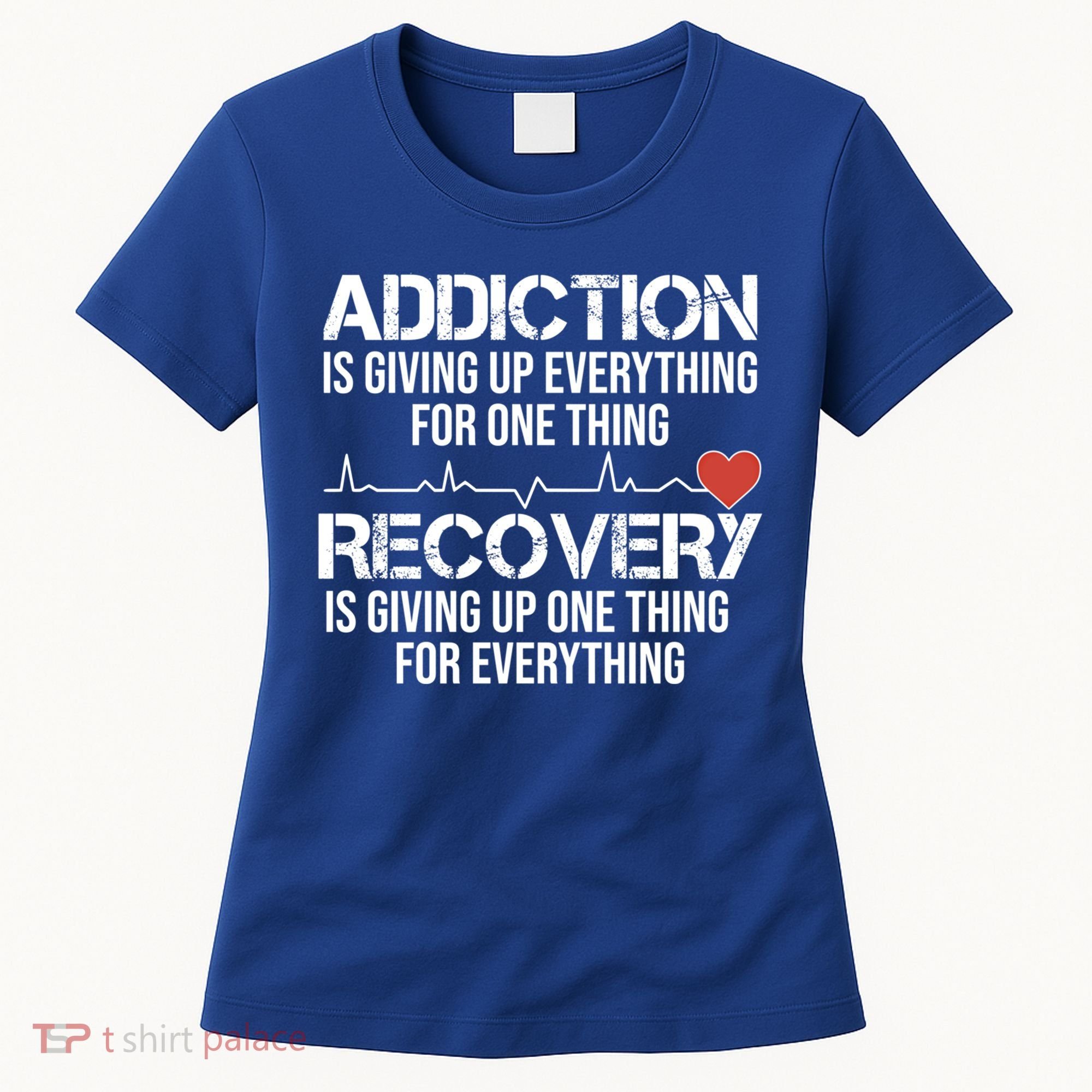 Addiction Vs Recovery Aa Na Heartbeat Clean Sober Life Gift Women's T-Shirt