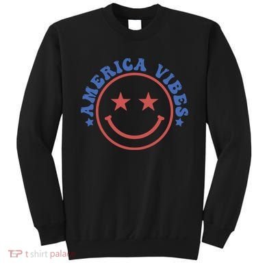 America Vibes Smiley 4th Of July Sweatshirt