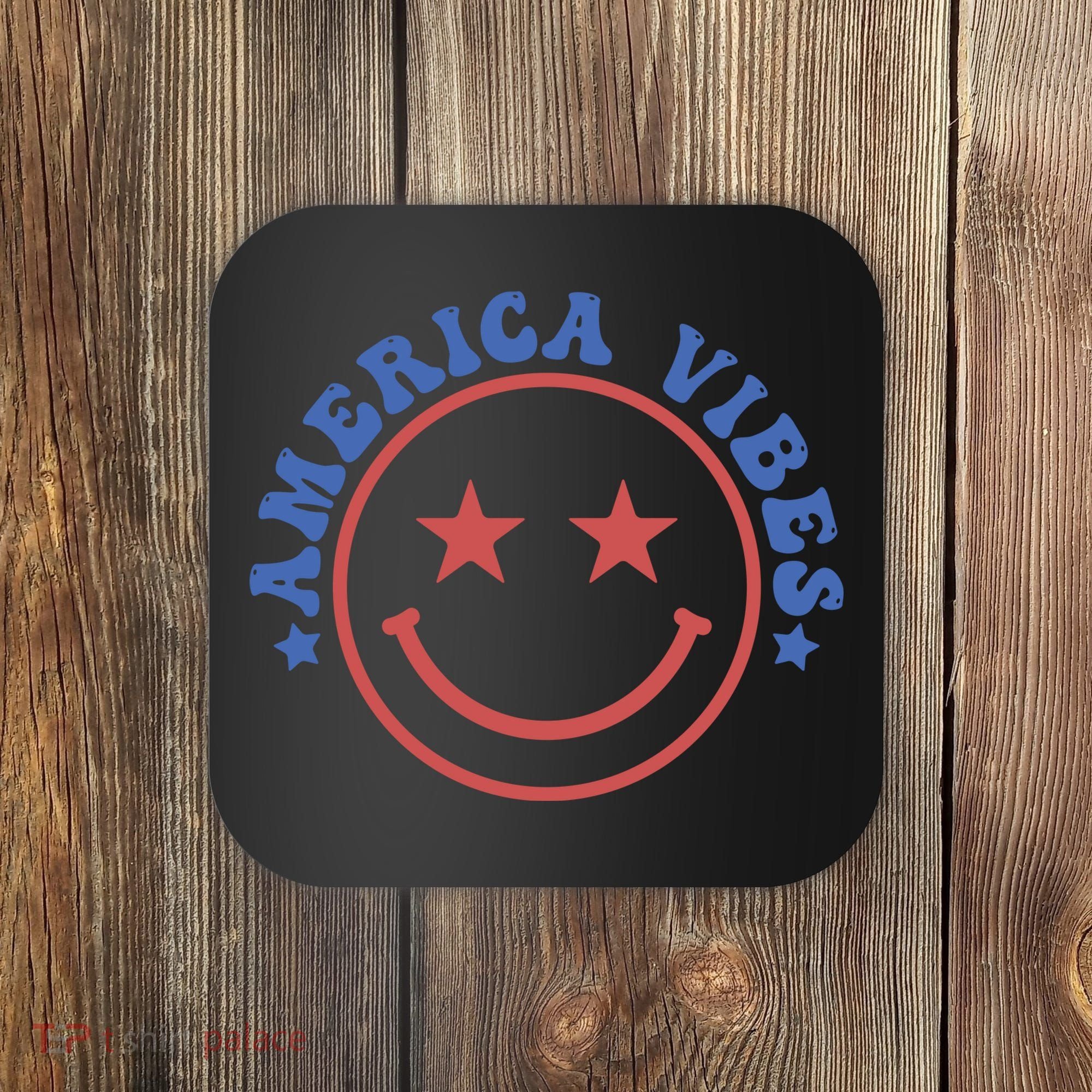 America Vibes Smiley 4th Of July Coaster
