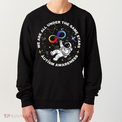 Autism We Are All Under The Same Stars Space Astronaut Women's Sweatshirt