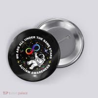 Autism We Are All Under The Same Stars Space Astronaut Button thumb 0