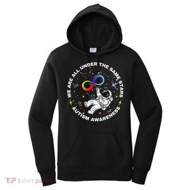 Autism We Are All Under The Same Stars Space Astronaut Women's Hoodie