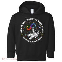 Autism We Are All Under The Same Stars Space Astronaut Toddler Hoodie thumb 0