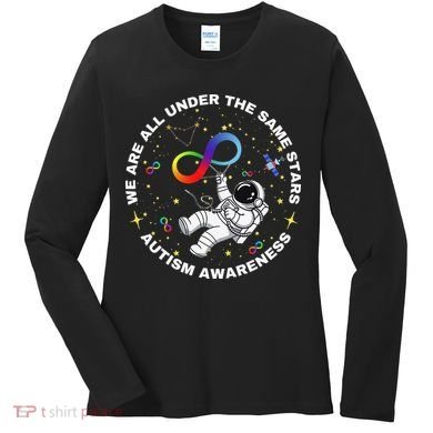 Autism We Are All Under The Same Stars Space Astronaut Women's Long Sleeve Shirt