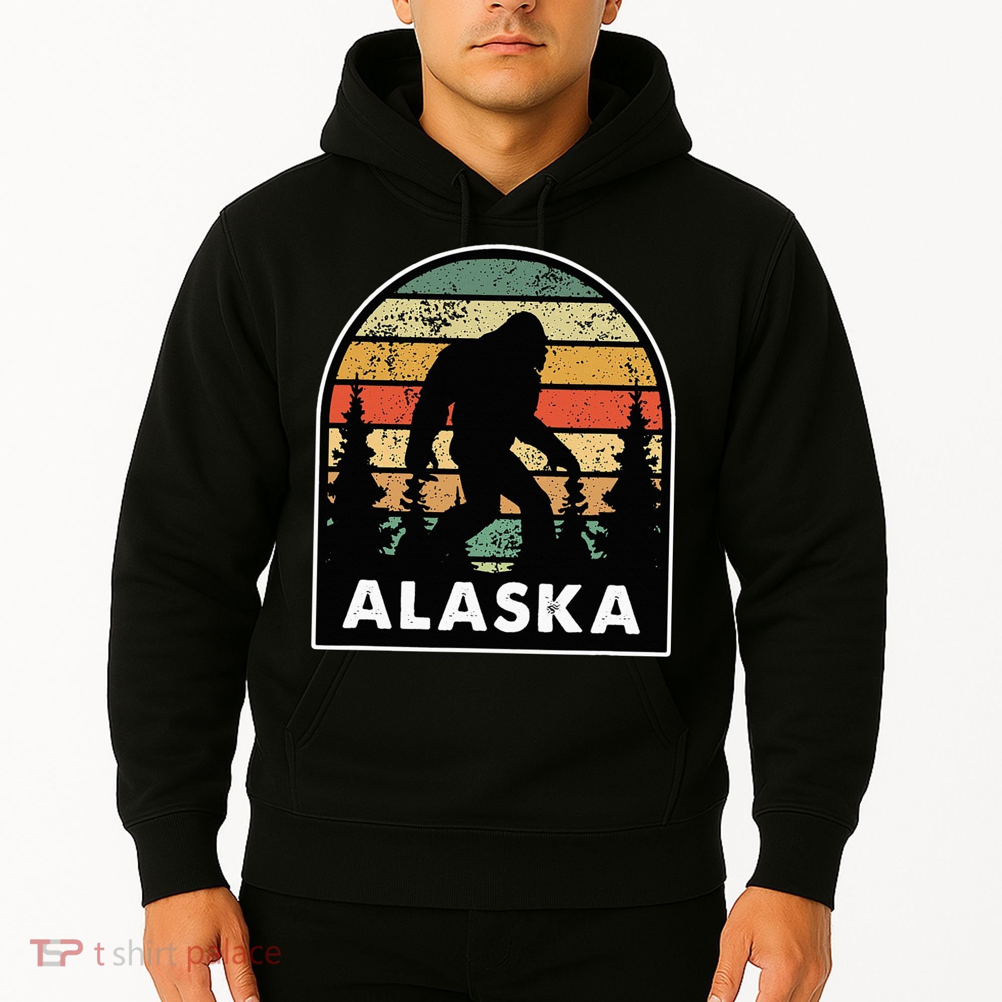 Alaska With A Bigfoot Or A Sasquatch Hoodie