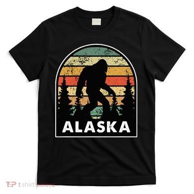 Alaska With A Bigfoot Or A Sasquatch T-Shirt