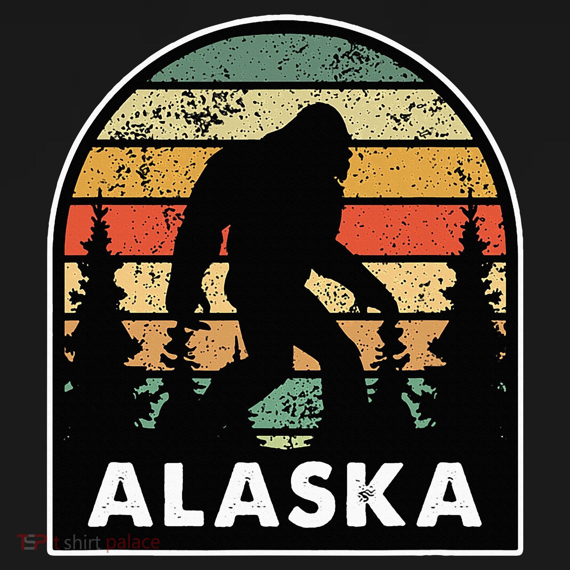 Alaska With A Bigfoot Or A Sasquatch T-Shirt