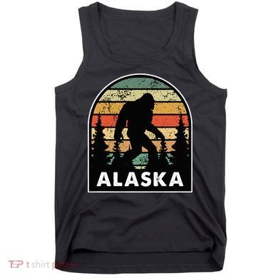 Alaska With A Bigfoot Or A Sasquatch Tank Top