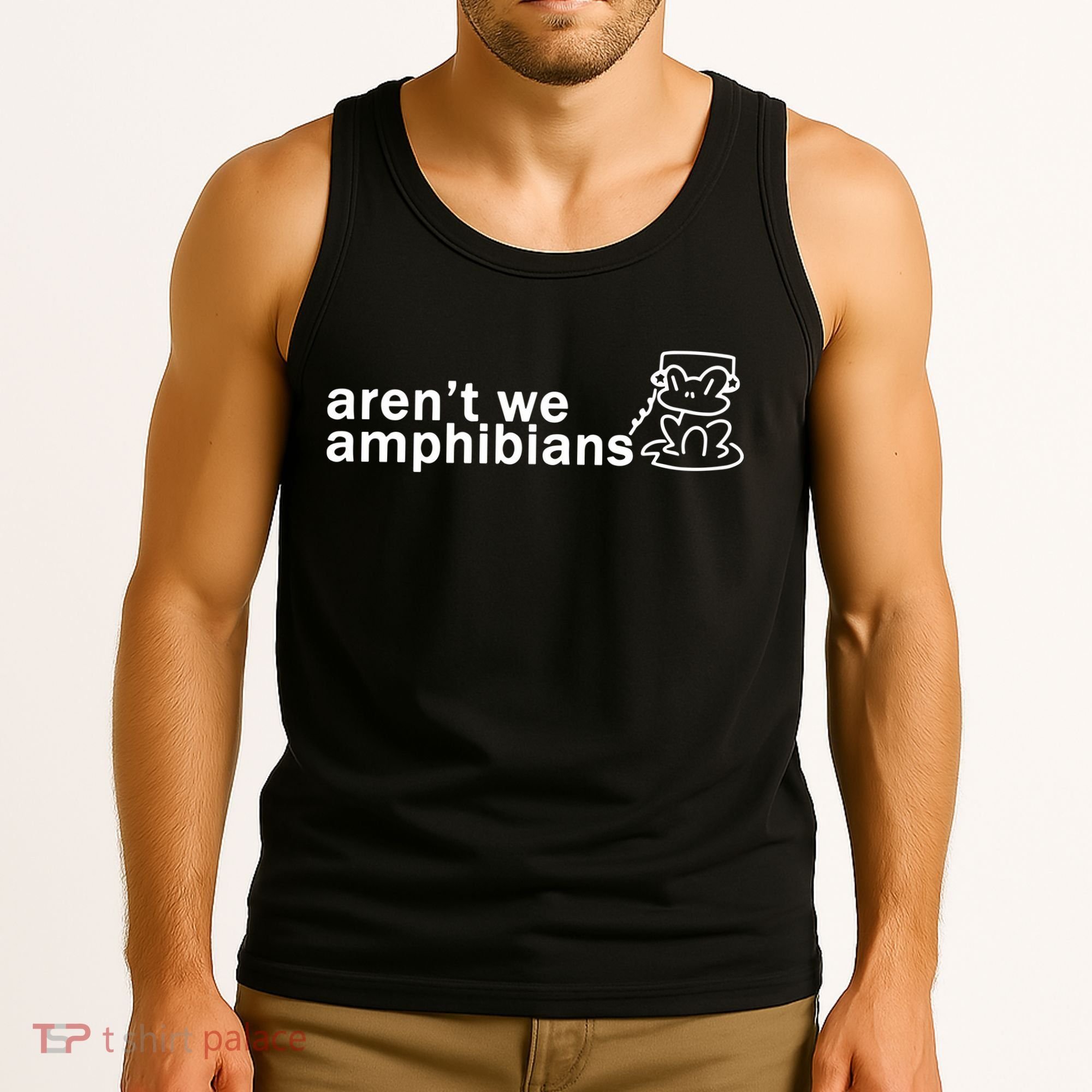 ArenT We Amphibians Frog Tank Top