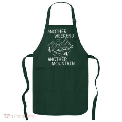 Another Weekend Another Mountain Apron