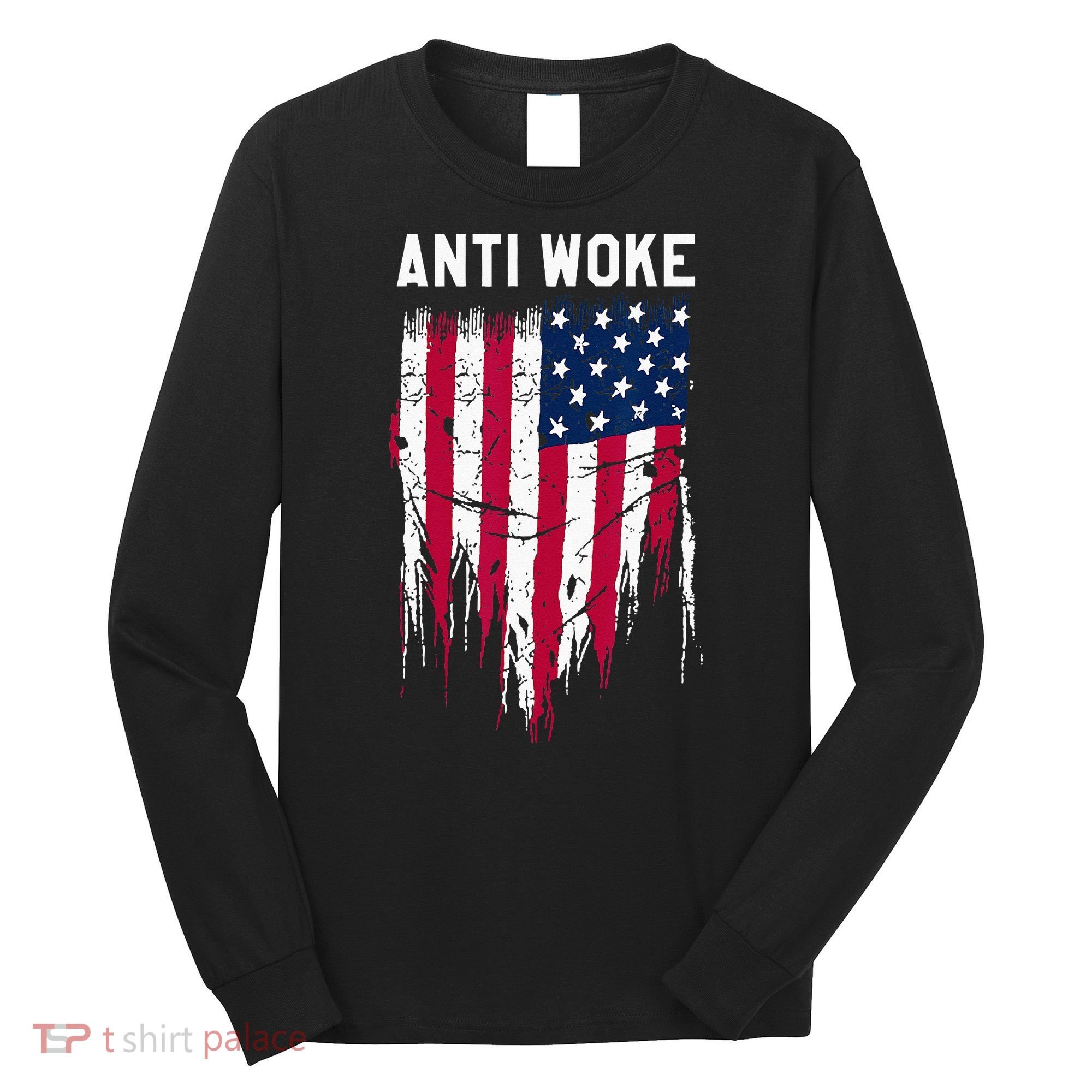 Anti Woke American Flag Patriotic Cancel Cancel Culture Long Sleeve Shirt