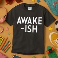 Awake-ish Kids T-Shirt thumb 3